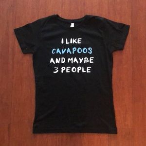 “I like cavapoos and maybe 3 people” black tee NWOT